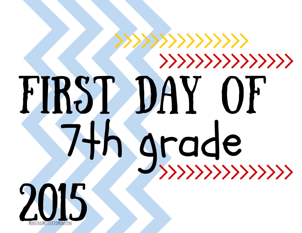 first-day-of-7th-grade-2015-morning-motivated-mom