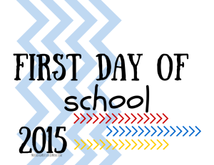 Back to School: First Day of School Printable