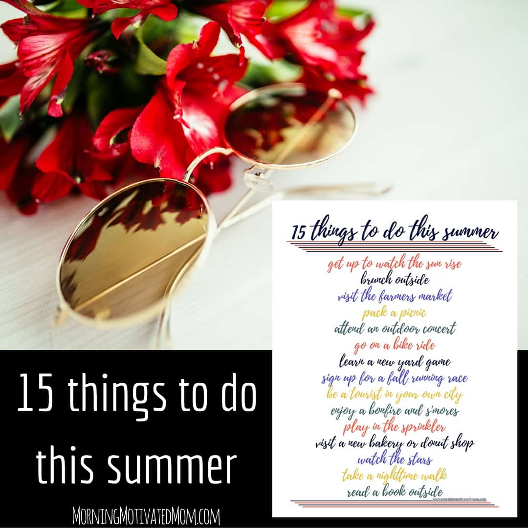 15 Things To Do This Summer