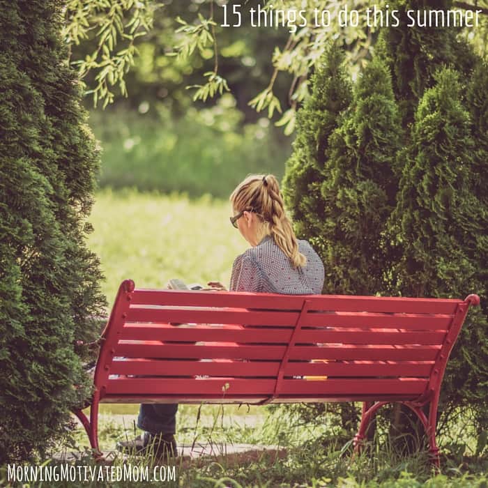 15 things to do this summer. Read a book outside.