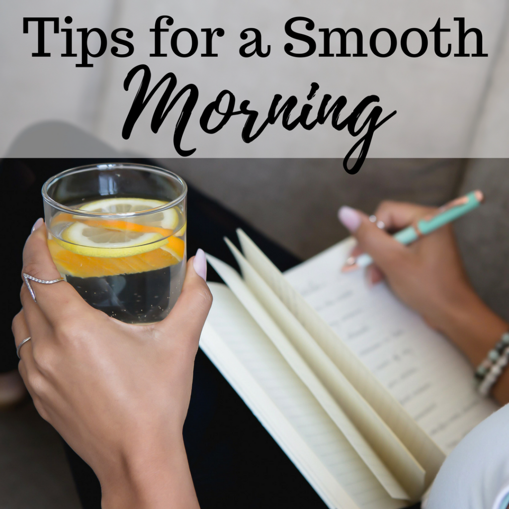 Tips for a Smooth Morning