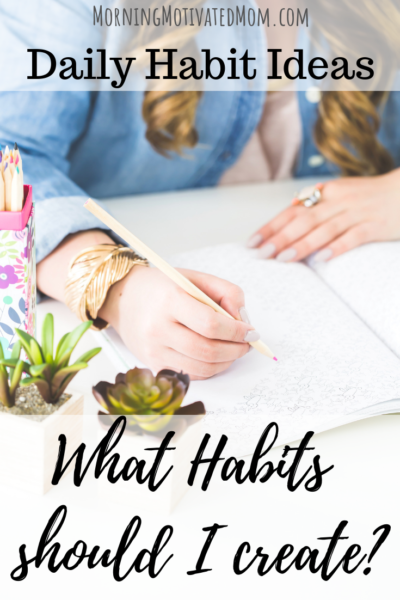 Do you have a new habit that you want to create? One little task or activity that you want to focus on this year? Do you need help deciding on your habits? Here is a list of daily habits to get you thinking. Think of habits that will push you towards your bigger goals. Or think of habits that will keep the most important aspects of your life a priority. Habit Tracking List.